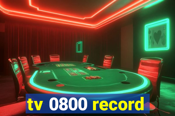 tv 0800 record